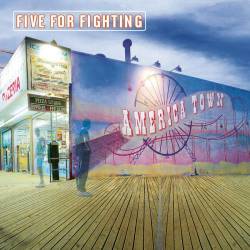 Five For Fighting : America Town